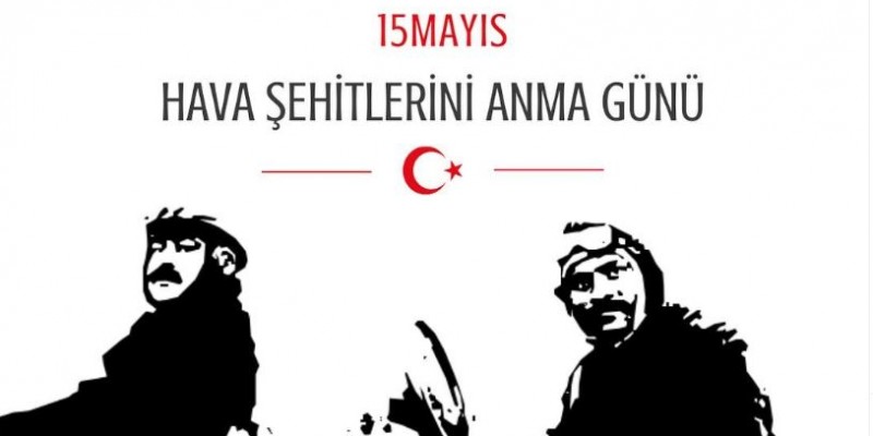 15 Mayıs Hava Şehitlerini anma