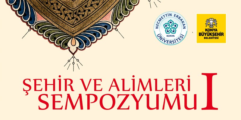 Şehir ve Alimleri Sempozyumu - I