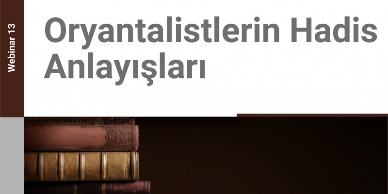 Oryantalistlerin Hadis Anlayışları