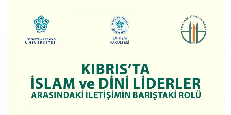 Kıbrıs'ta İslam ve Dini Liderler Arasındaki İletişimin Barıştaki Rolü