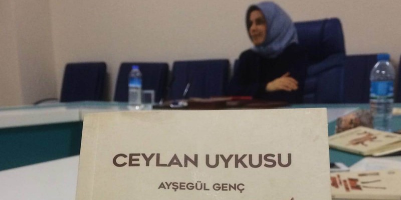 Fakültemizde Yazar Ayşegül Genç ile “Ceylan Uykusu” Kitabı Konuşuldu