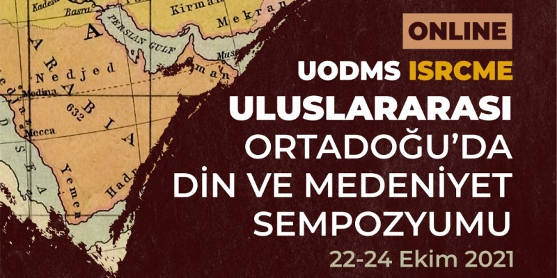 Uluslararası Orta Doğu'da Din ve Medeniyet Sempozyumu