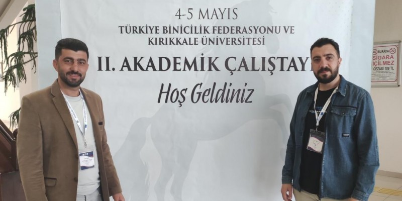 Kırıkkale Üniversitesi II. Atçılık Akademik Çalıştayı'na Katılım