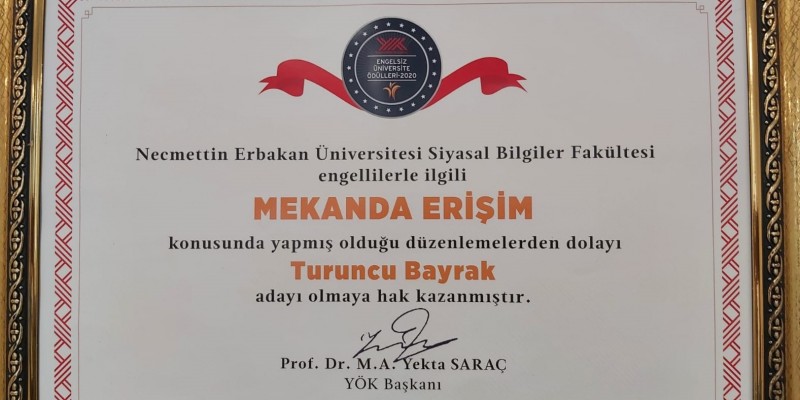 Fakültemizin Engellilerde Erişim Konusunda Aday Olmaya Hak Kazandığı Bayraklar