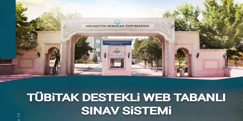 TÜBİTAK DESTEKLİ WEB TABANLI SINAV SİSTEMİNDE ELDE ETTİĞİMİZ BAŞARILARIMIZ