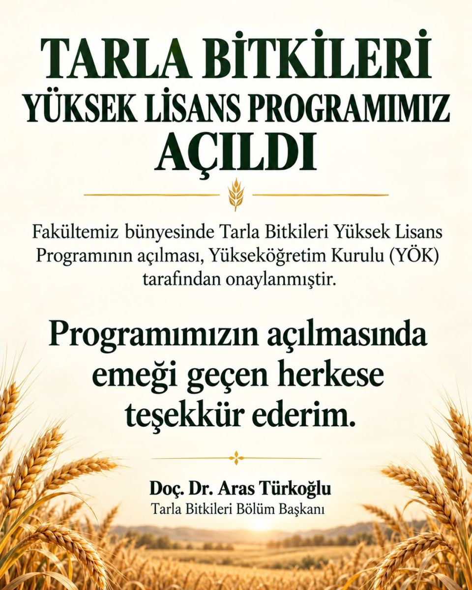 Fakültemizde Tarla Bitkileri Yüksek Lisans Programı Açıldı