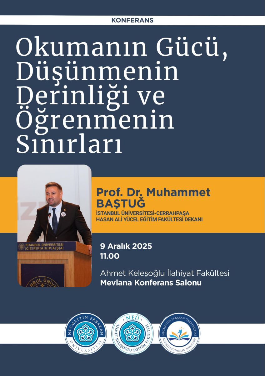 "Okumanın Gücü,Düşünmenin Derinliği ve Öğrenmenin Sınırları"Konulu Konferans
