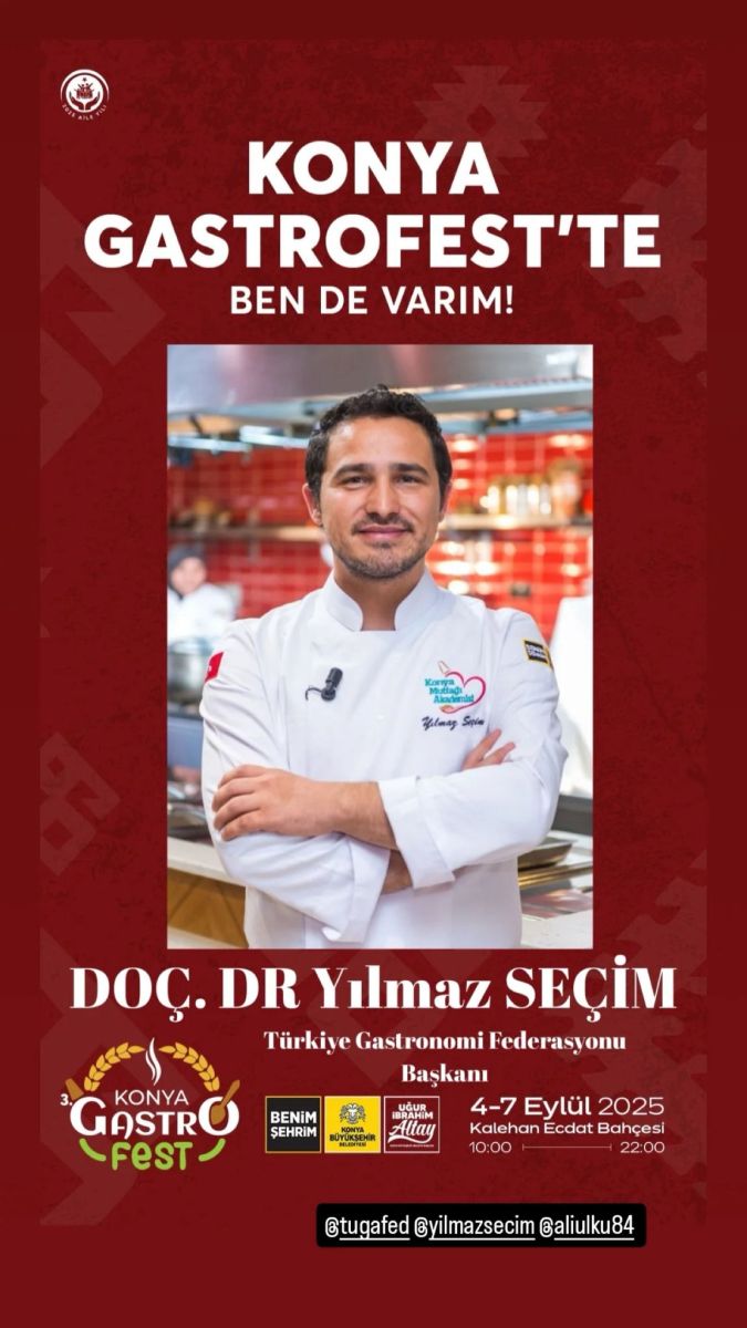Fakültemiz Konya GastroFest’e Akademik Danışmanlıklar, Festival Söyleşileri ve Çalıştaylar ile Katkıda Bulunmuştur