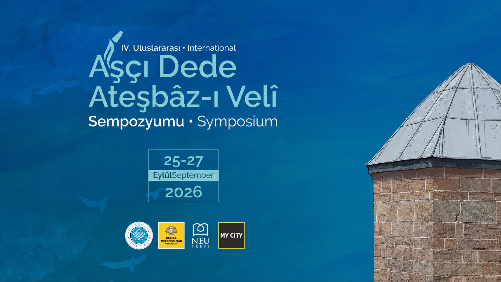 IV. Uluslararası Aşçı Dede Ateşbâz-ı Veli Sempozyumu
