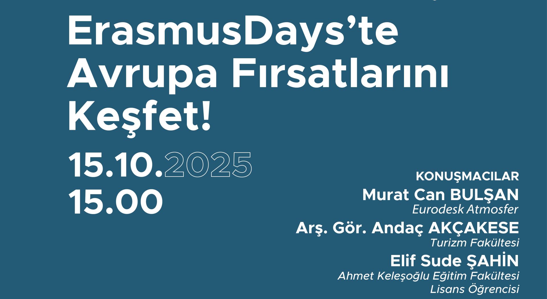 ErasmusDays’te Avrupa Fırsatlarını Keşfet!