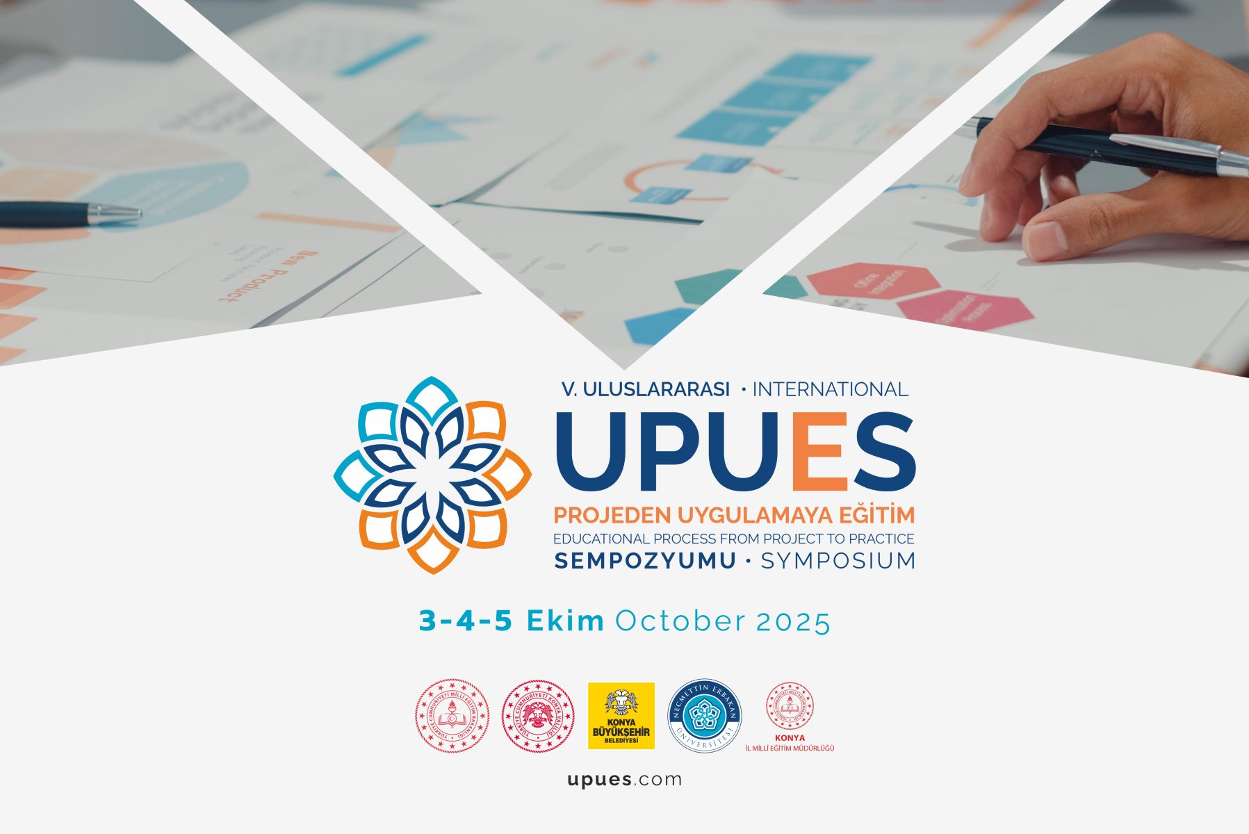 5. Uluslararası UPUES Projeden Uygulamaya Eğitim Sempozyumu
