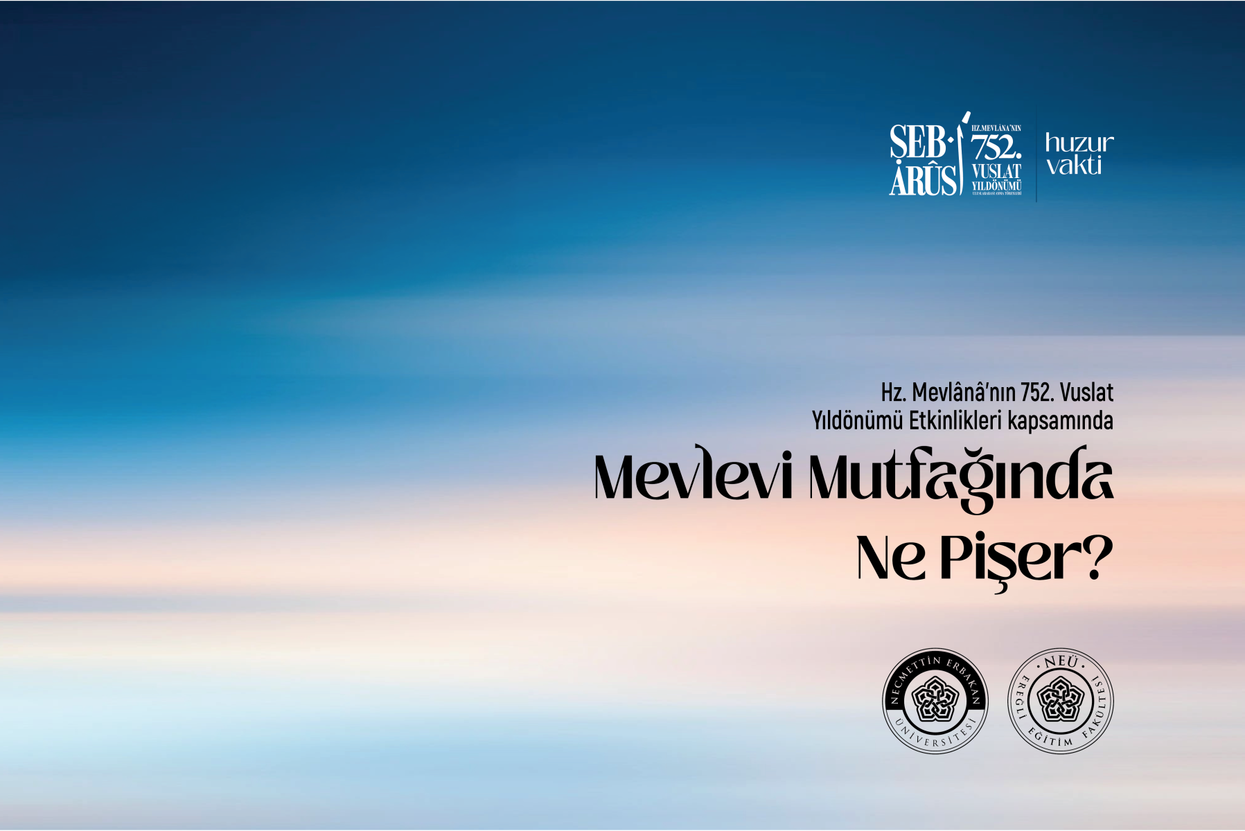 Mevlevi Mutfağında Ne Pişer