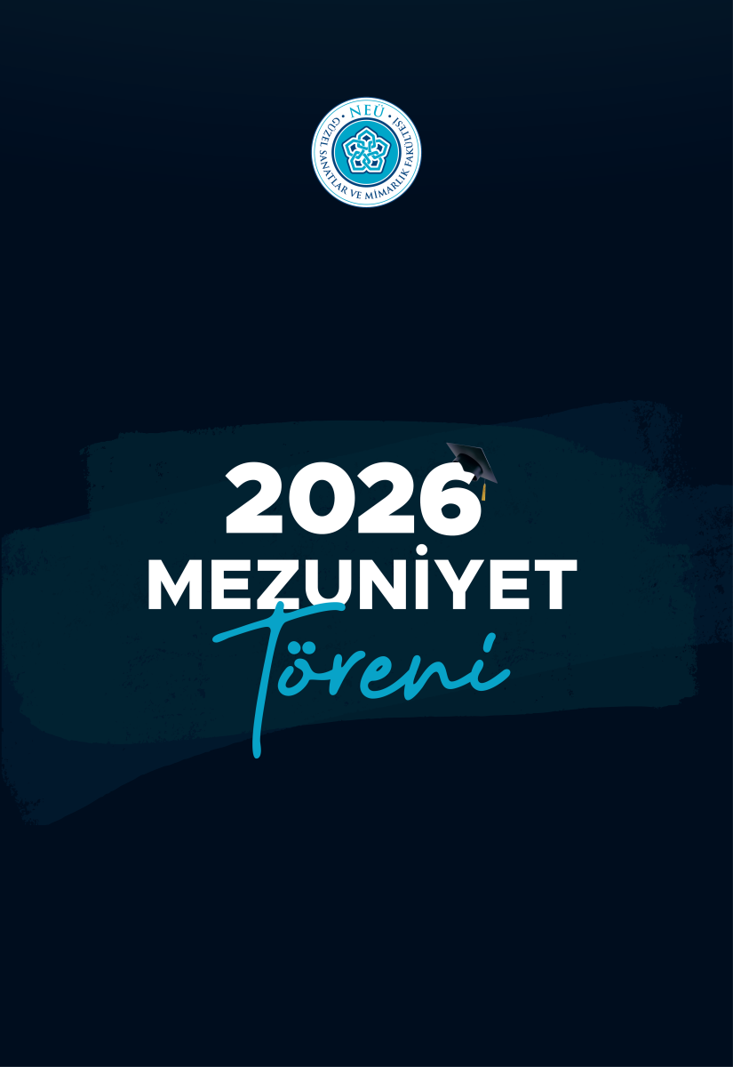 Güzel Sanatlar ve Mimarlık Fakültesi Mezuniyet Töreni
