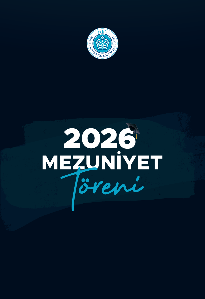 Ahmet Keleşoğlu Eğitim Fakültesi Mezuniyet Töreni