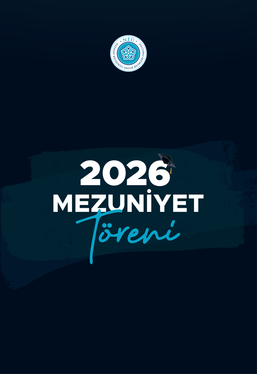 Nezahat Keleşoğlu Sağlık Bilimleri Fakültesi Mezuniyet Töreni
