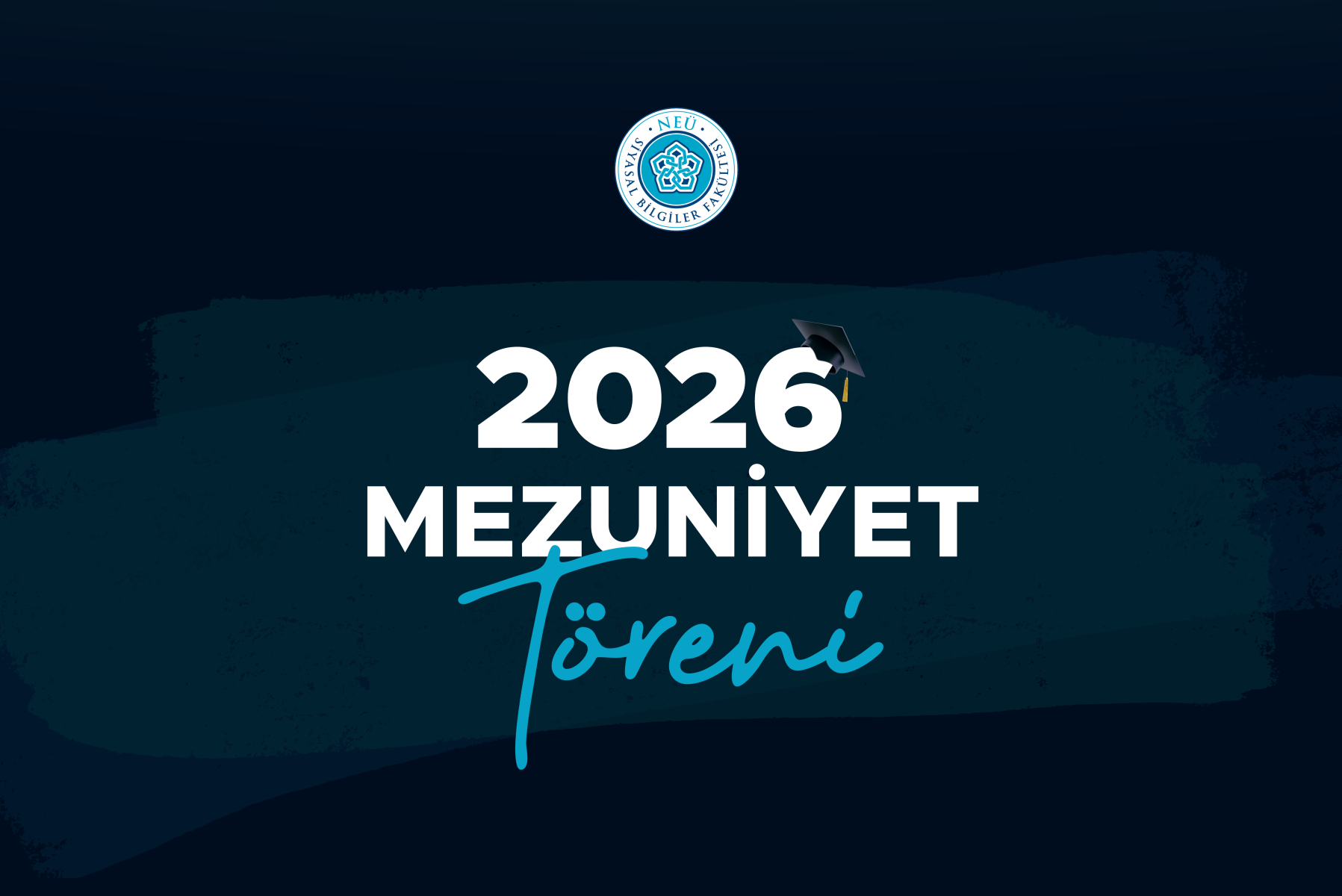Siyasal Bilgiler Fakültesi 2026 Mezuniyet Töreni