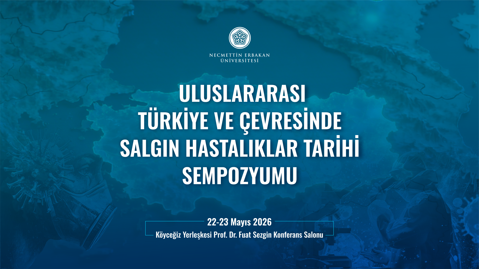 Uluslararası Türkiye ve Çevresinde Salgın Hastalıklar Tarihi Sempozyumu