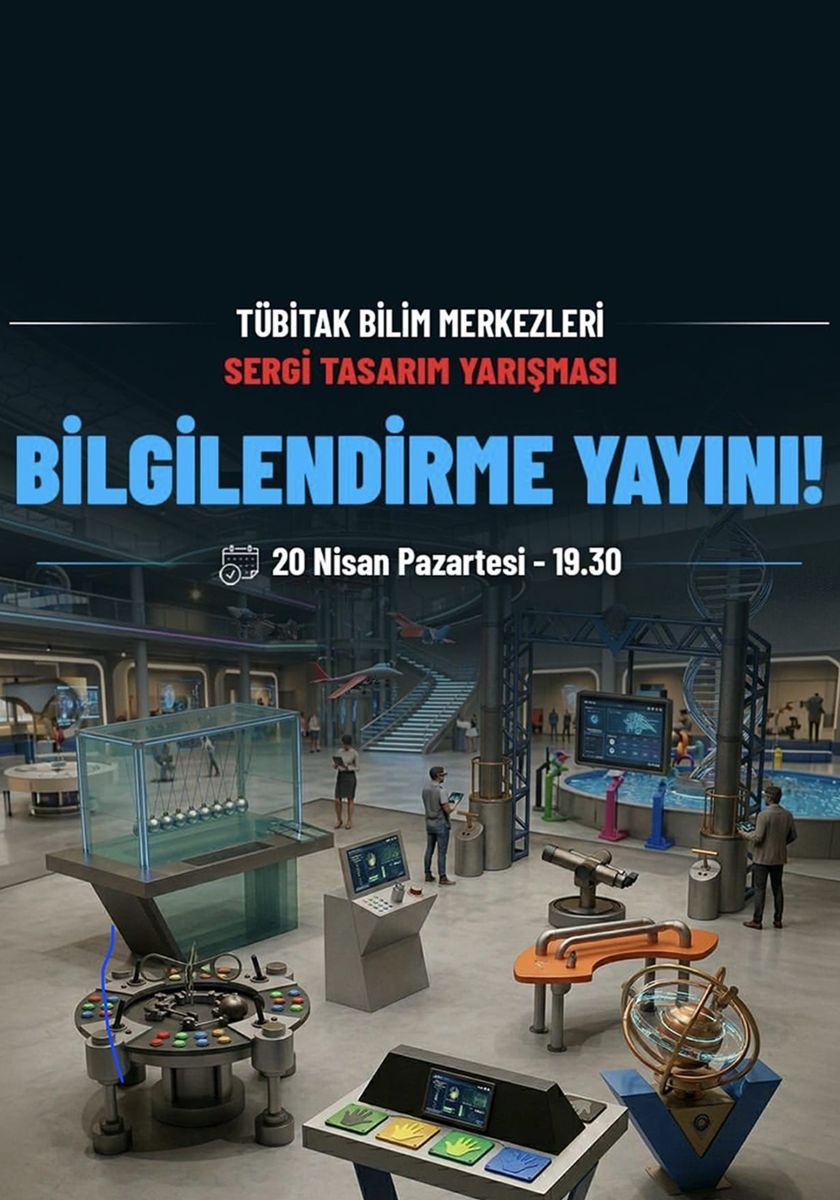 TÜBİTAK Bilim Merkezleri Sergi Tasarım Yarışması başvuruları başladı!