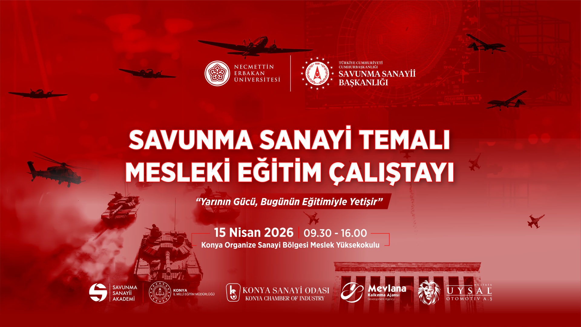 Savunma Sanayi Temalı Mesleki Eğitim Çalıştayı