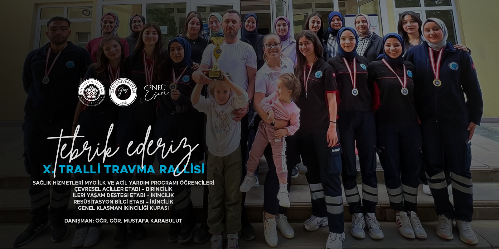 Üniversitemiz İlk ve Acil Yardım Programı Öğrencilerinden Travma Rallisi’nde Önemli Başarı