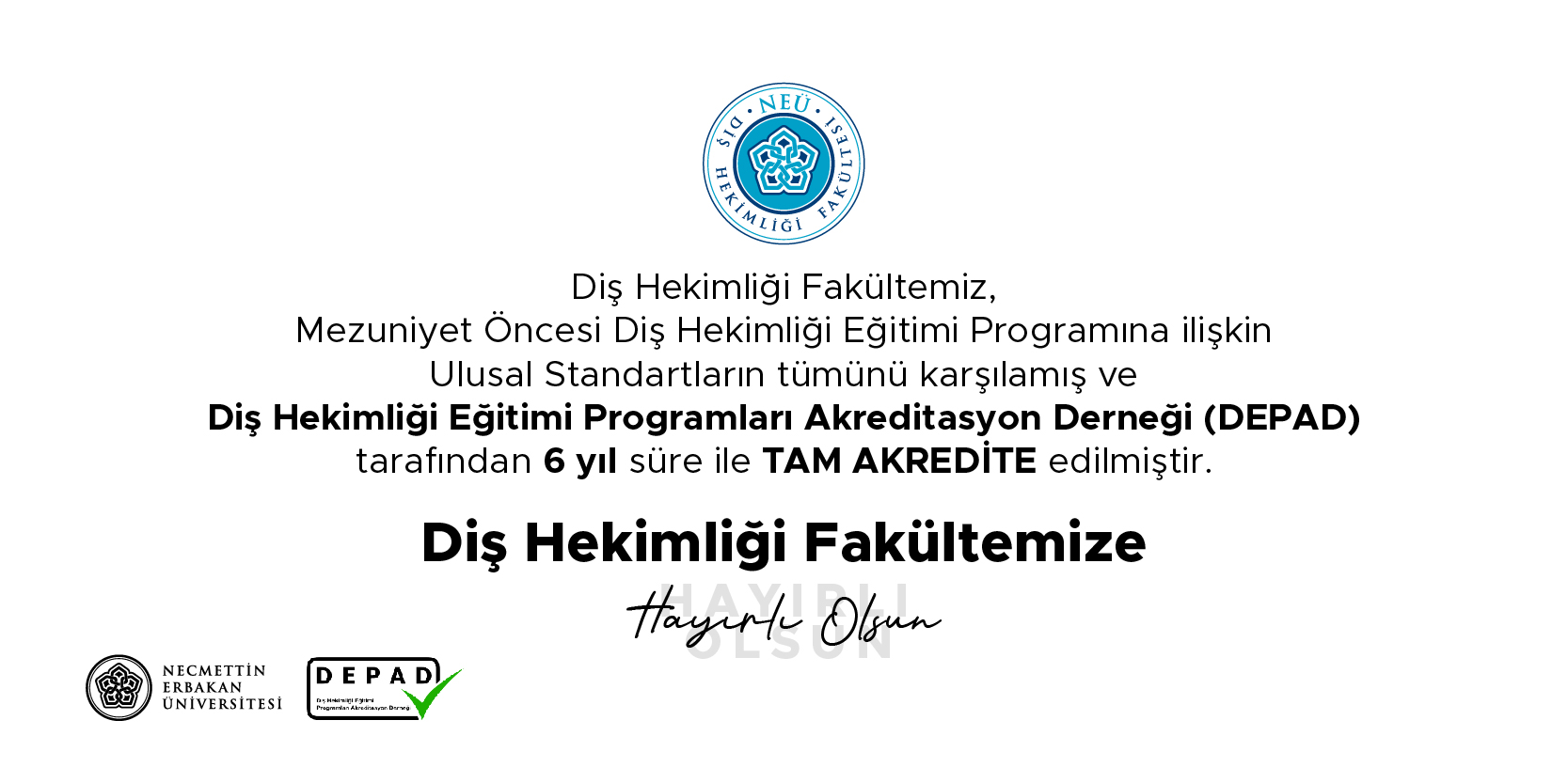 Üniversitemiz Diş Hekimliği Fakültesi Kalitesini Belgeyle Taçlandırdı