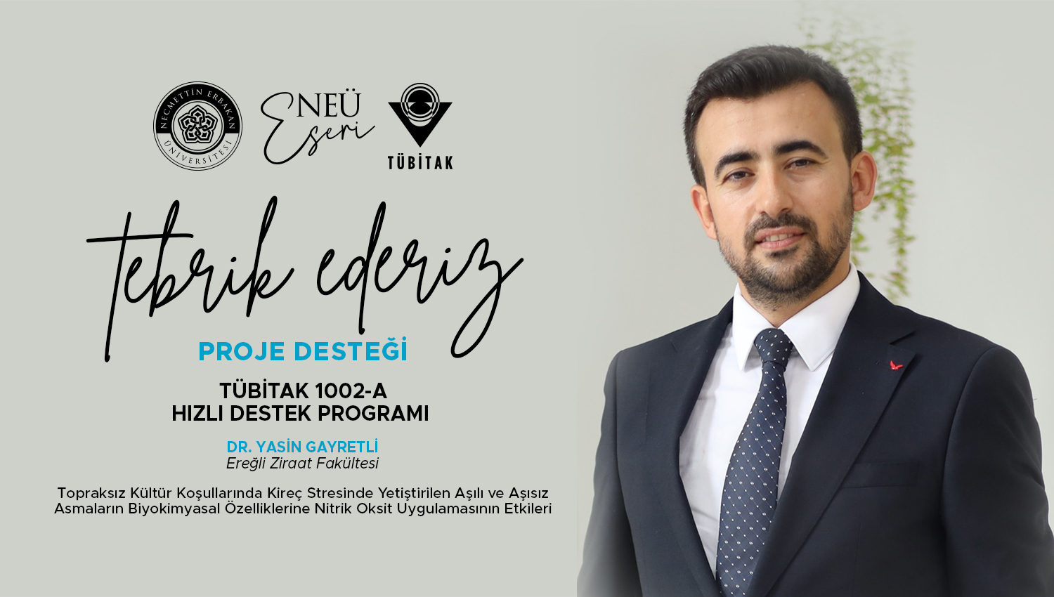 Üniversitemizde Bağcılıkta Verimliliği Artırmaya Yönelik TÜBİTAK Destekli Araştırma