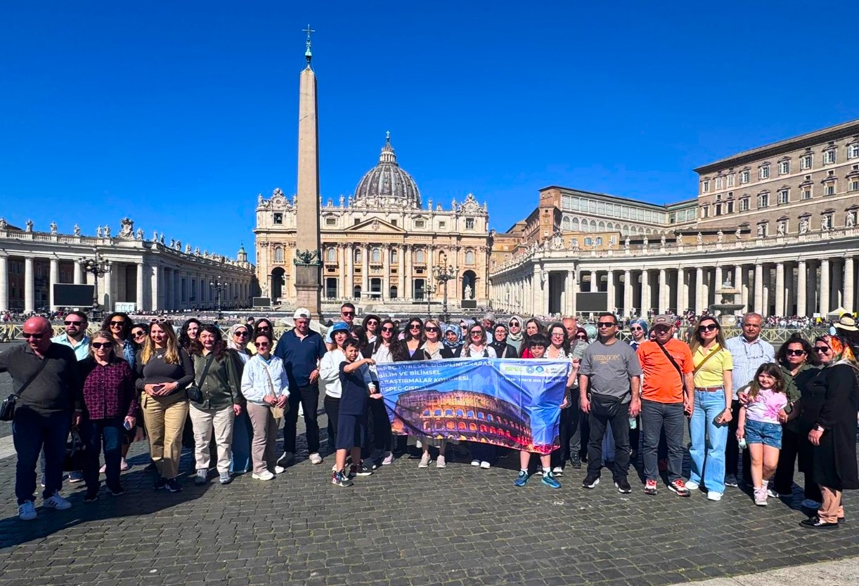 ISPEC Küresel Disiplinlerarası Bilim ve Bilimsel Araştırmalar Kongresi Roma’da Gerçekleştirildi