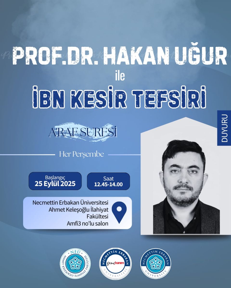 Okuma Grubu: Prof. Dr. Hakan Uğur ile İbn Kesir Tefsiri (A'raf Suresi)