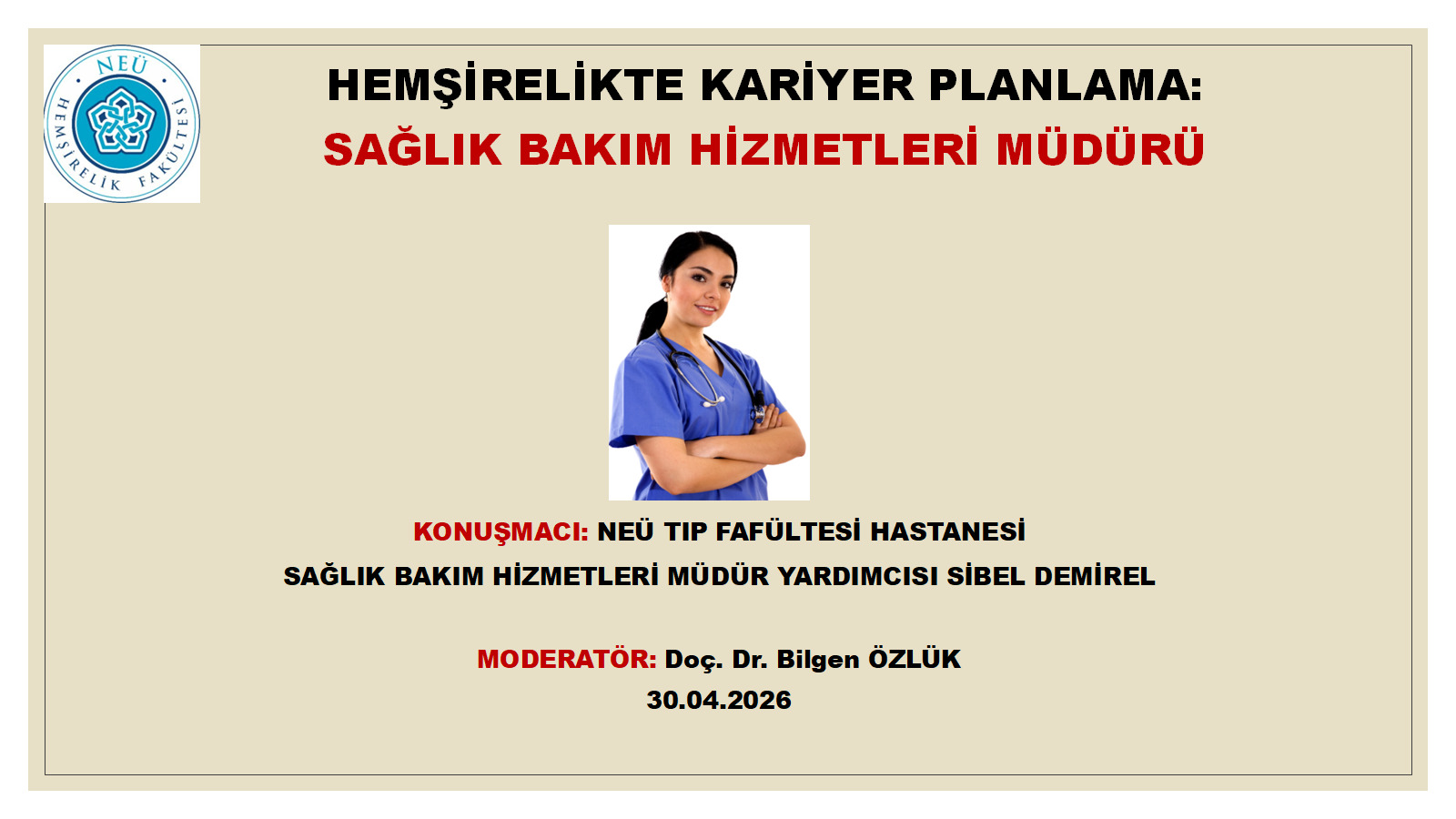Hemşirelikte Kariyer Planlama: Sağlık Bakım Hizmetleri Müdürü