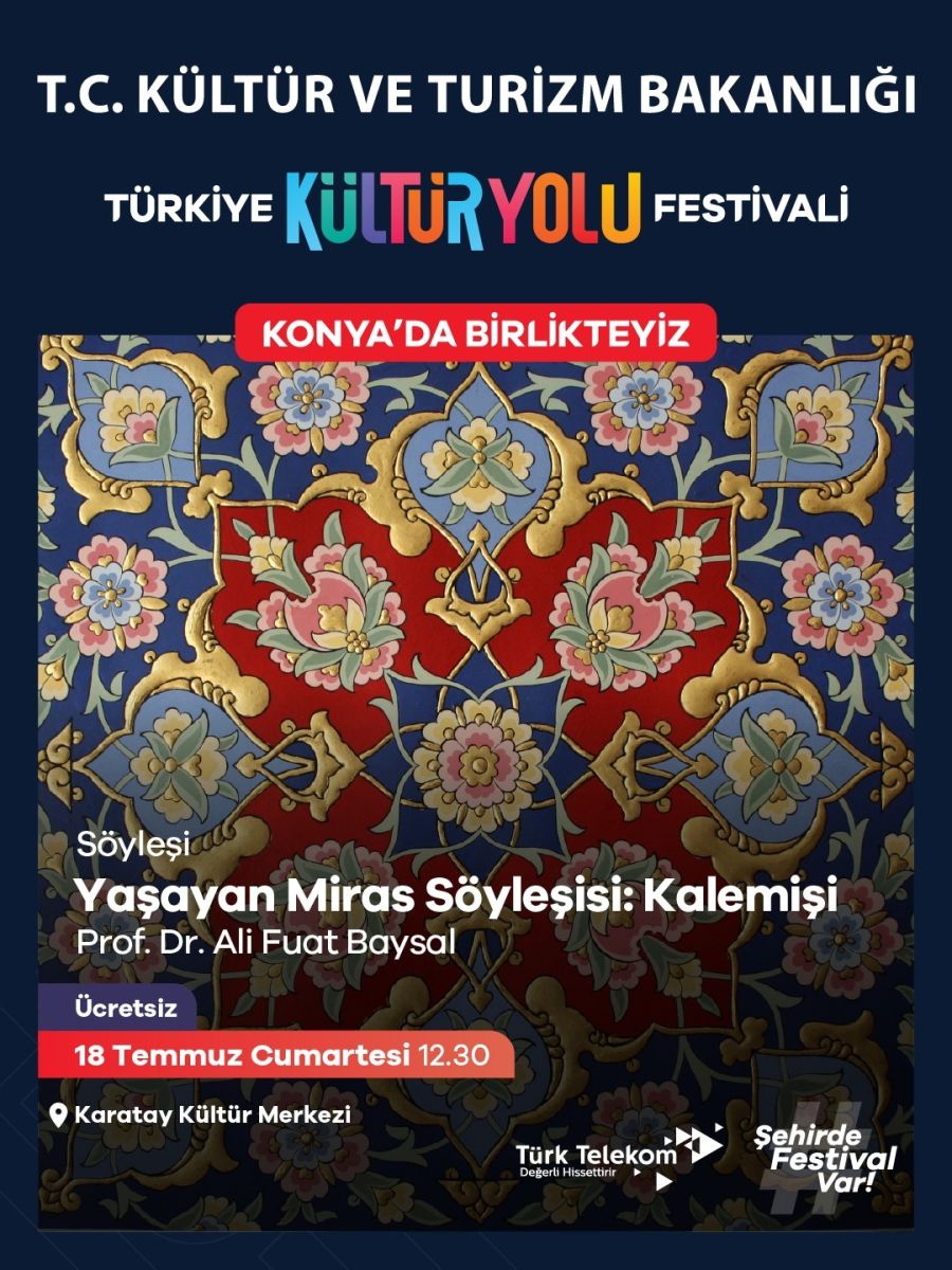 Türkiye Kültür Yolu Festivali coşkusu Konya'da başladı!
