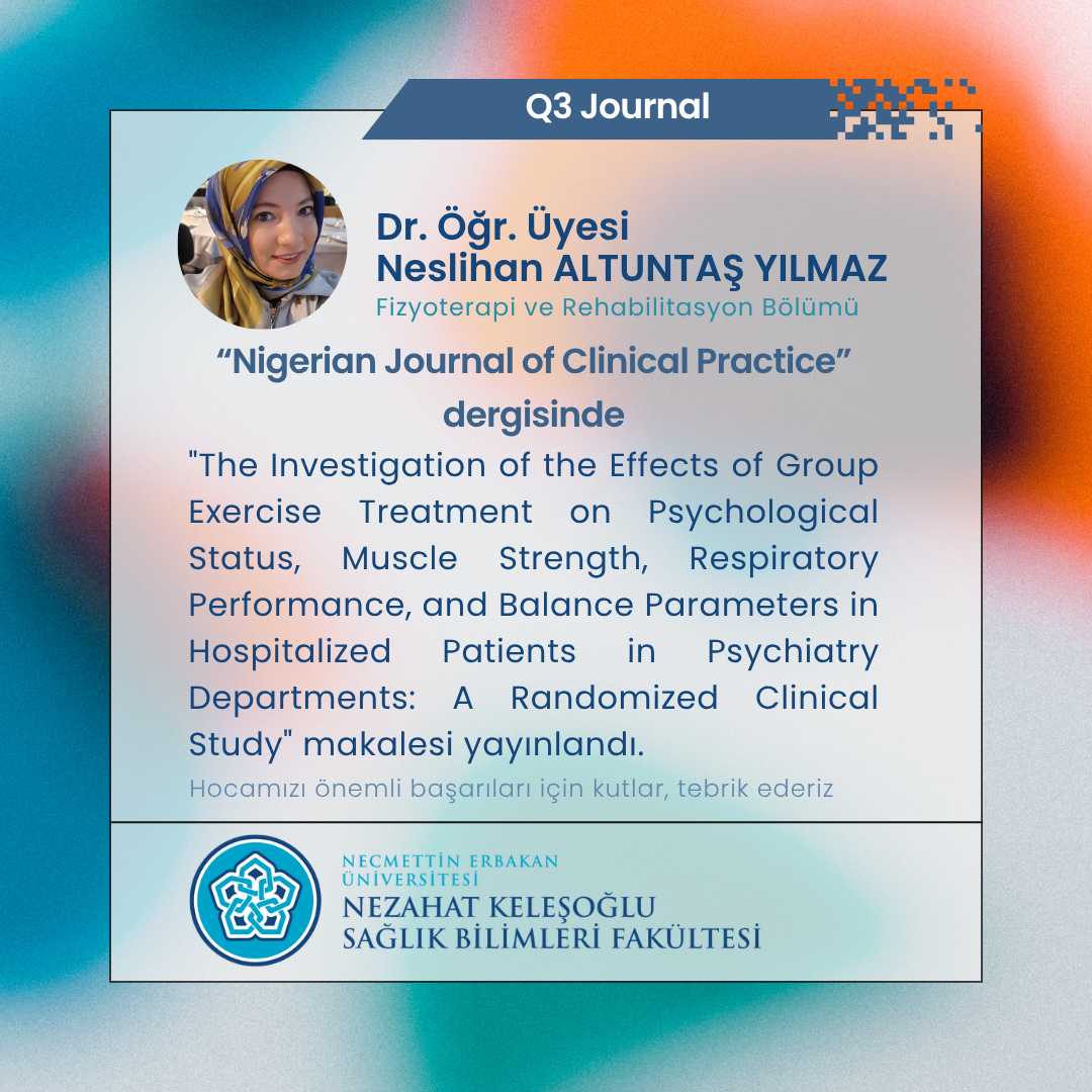 Dr. Öğr Üyesi Neslihan Altuntaş Yılmaz’ı Tebrik Ederiz - 13.04.2026