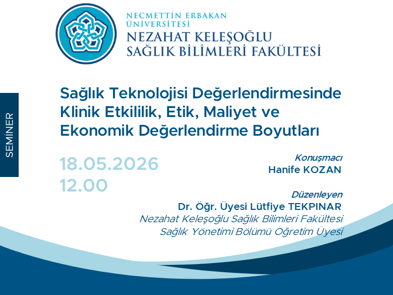 Sağlık Teknolojisi Değerlendirmesinde Klinik Etkililik, Etik, Maliyet ve Ekonomik Değerlendirme Boyutları