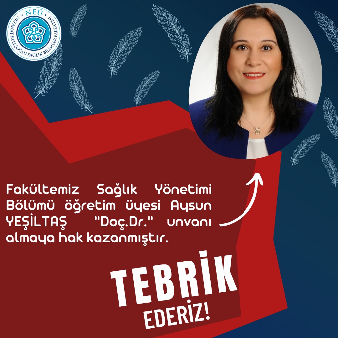 Doç. Dr. Aysun YEŞİLTAŞ'ı Tebrik Ederiz