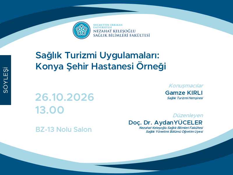 26.10.2026 Sağlık Turizmi Uygulamaları: Konya Şehir Hastanesi Örneği