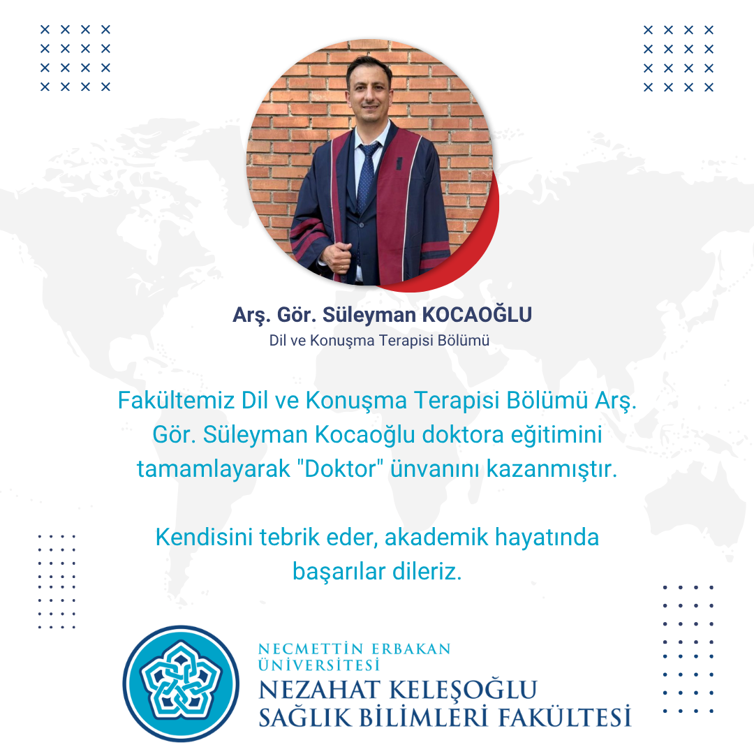 Arş. Gör. Süleyman KOCAOĞLU’nu Tebrik Ederiz