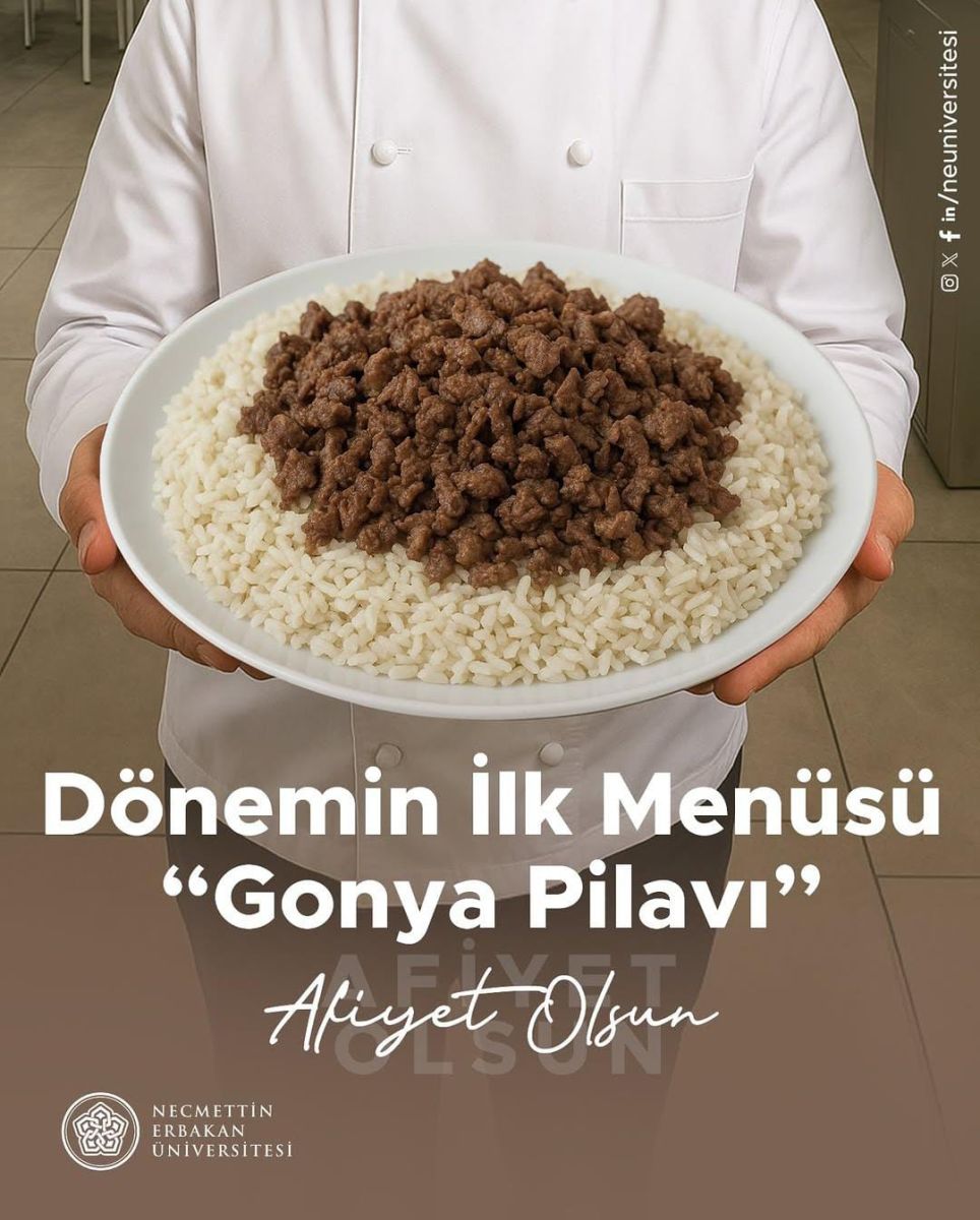 NEÜ’de Yeni Dönemin İlk Menüsü “Gonya Pilavı” Oldu